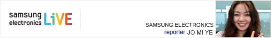 LiVE 삼성전자 리포터 조미예