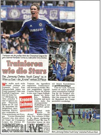 월 23일 오스트리아의 최대 일간지 ‘크로네짜이퉁’에서 ‘첼시 FC 의 챔피언스 리그의 영웅들 토레스와 존테리처럼 코치받기!!!’ 란 타이틀로 일간지 전면에 첼시축구캠프의 행사소식
