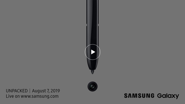 UNPACKED AUGUST 7, 2019 live on www.samsung.com SAMSUNG Galaxy