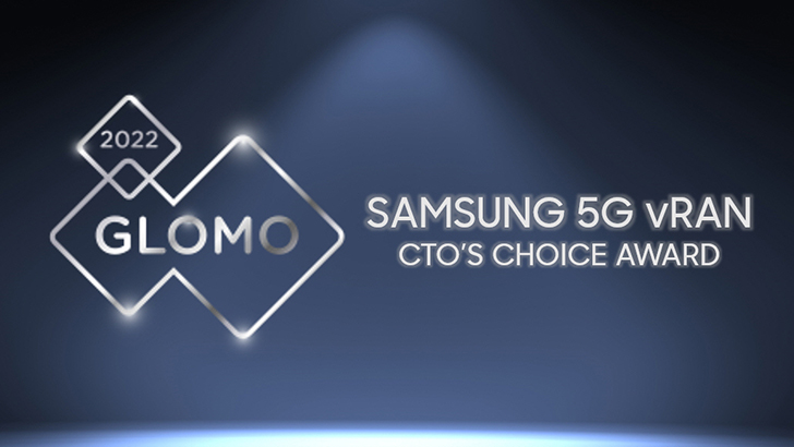 2022 GLOMO SAMSUNG 5G vRAN CTO'S CHOICE AWARD